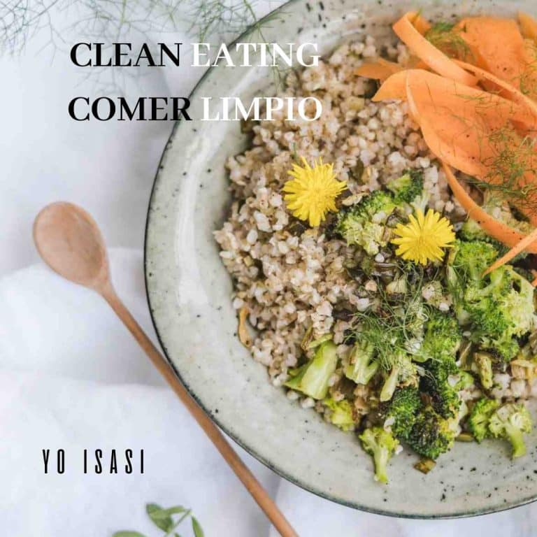 Clean Eating. Comer Limpio