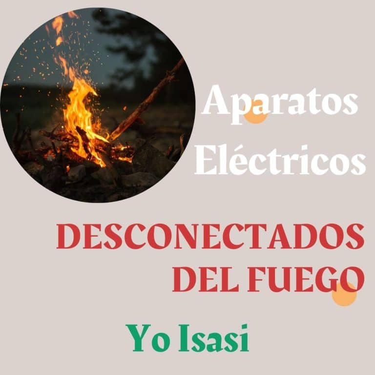 Aparatos Eléctricos. Desconectados del Fuego