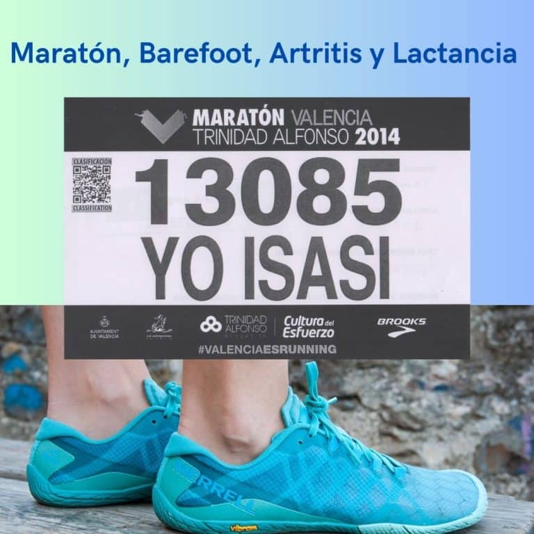 Maratón, Barefoot, Artritis y Lactancia