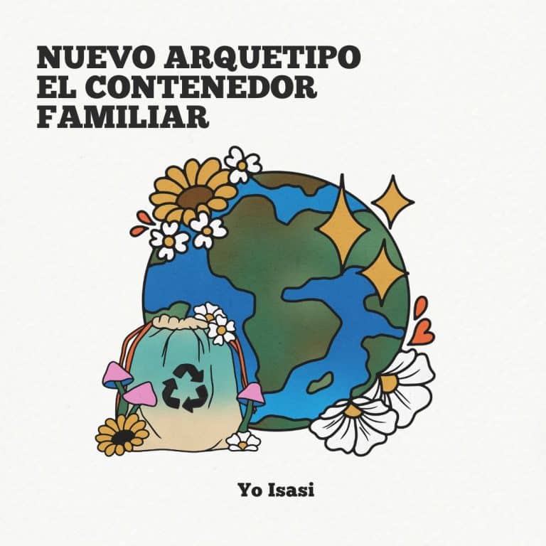 Nuevo Arquetipo: El Contenedor Familiar