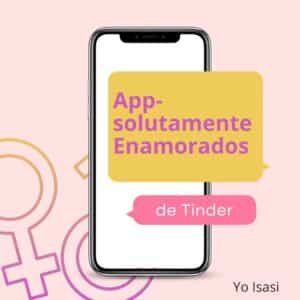 App-solutamente Enamorados de Tinder