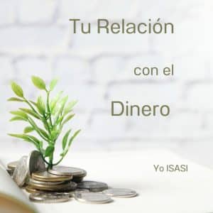 Tu Relación con el Dinero