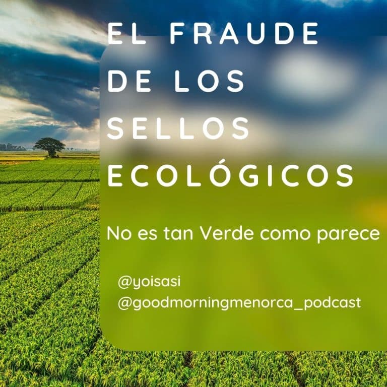 El Fraude de los Sellos Ecológicos. No es tan Verde como parece