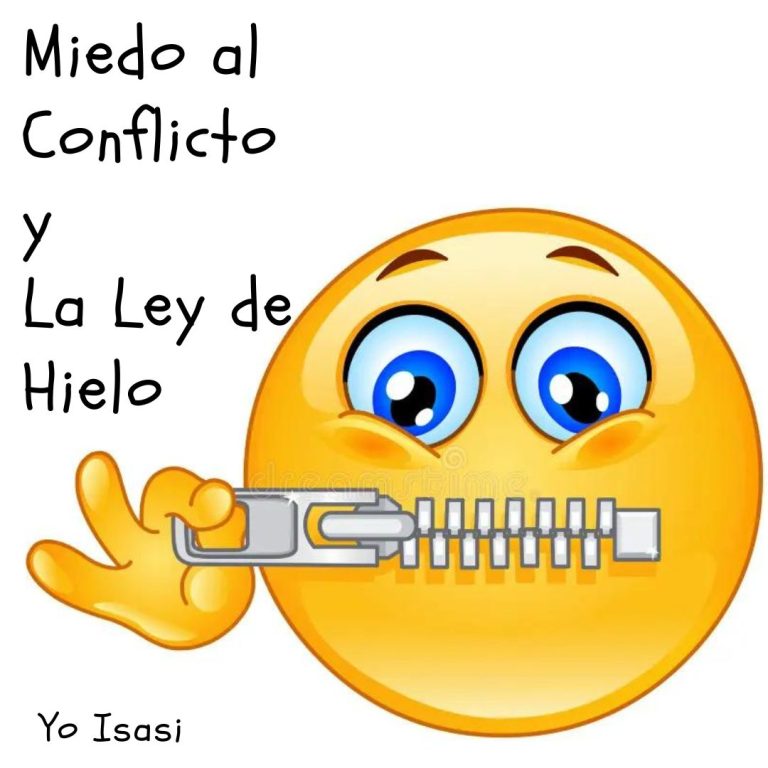 Miedo al Conflicto y la Ley de Hielo