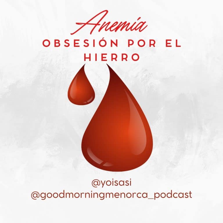 Anemia y Obsesión por el Hierro.