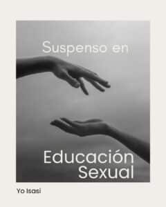 Suspenso en Educación Sexual