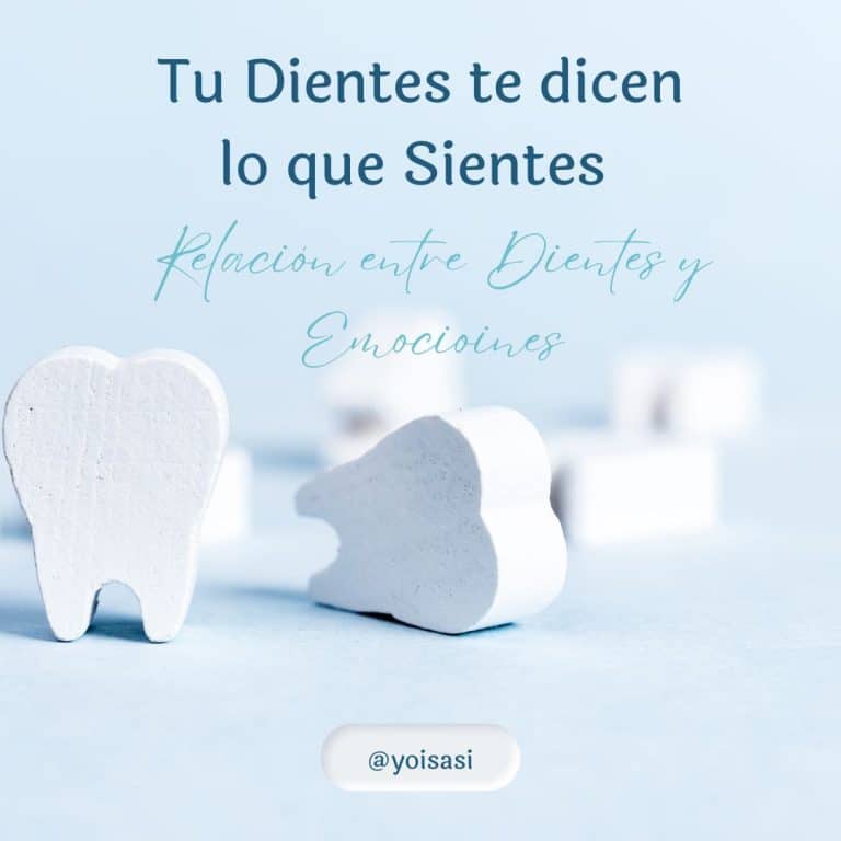 Tu Dientes te dicen lo que Sientes