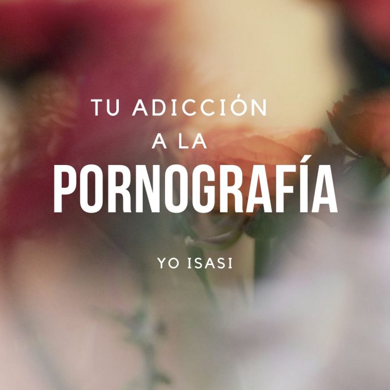 Tu Adicción a la Pornografía