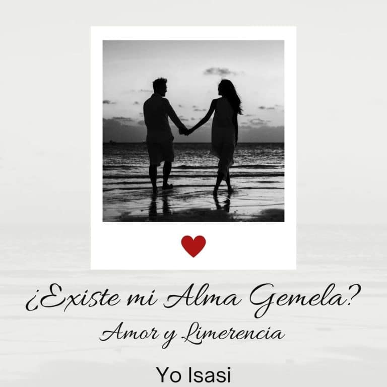 ¿Existe mi Alma Gemela? Amor y Limerencia